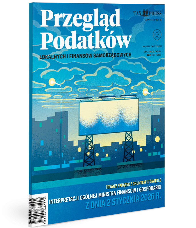 Przegląd Podatków Lokalnych i Finansów Samorządowych 3(301) 2026