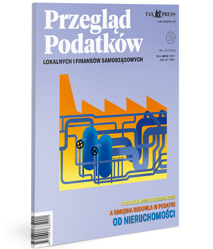 Przegląd Podatków Lokalnych i Finansów Samorządowych 5(303) 2026