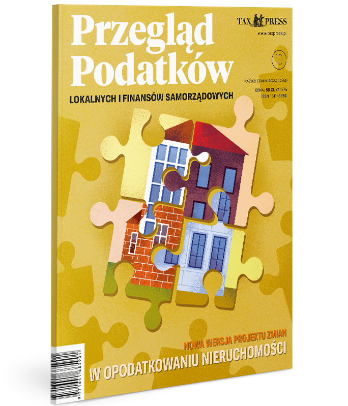 Przegląd Podatków Lokalnych i Finansów Samorządowych 10(284) 2024